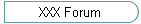 XXX Forum